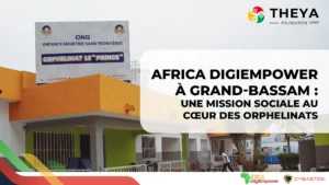Africa DigiEmpower à Grand-Bassam : Une mission sociale au cœur des orphelinats