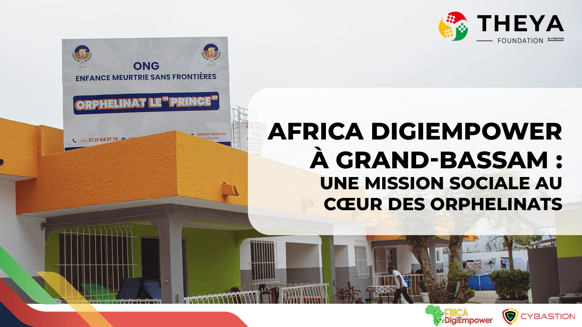 Africa DigiEmpower à Grand-Bassam : Une mission sociale au cœur des orphelinats