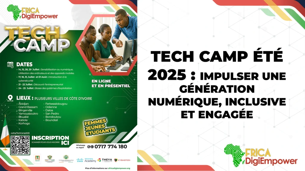 Tech Camp Été 2025 - Impulser une génération numérique, inclusive et engagée